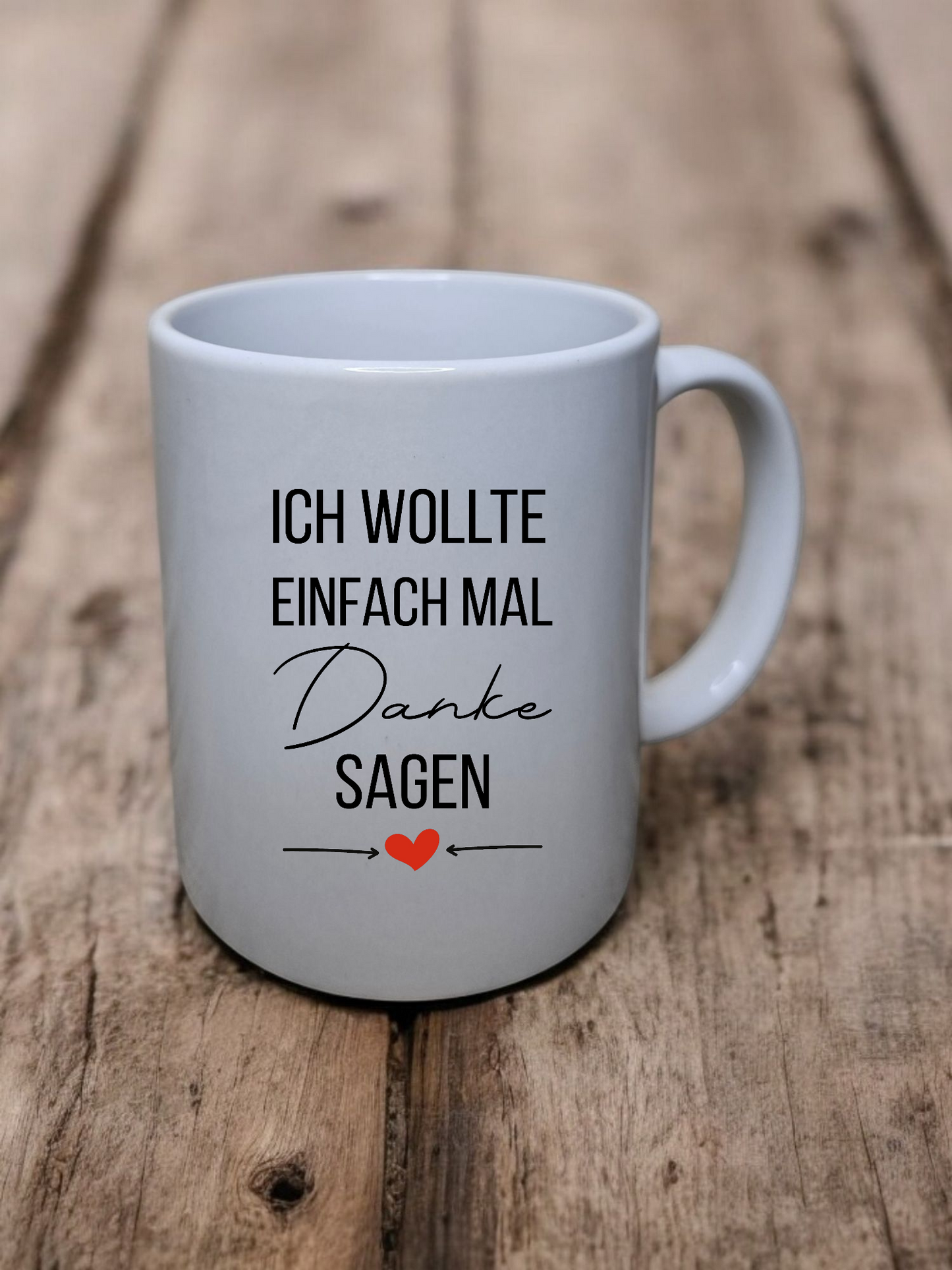Tasse - "Ich wollte nur mal Danke sagen"