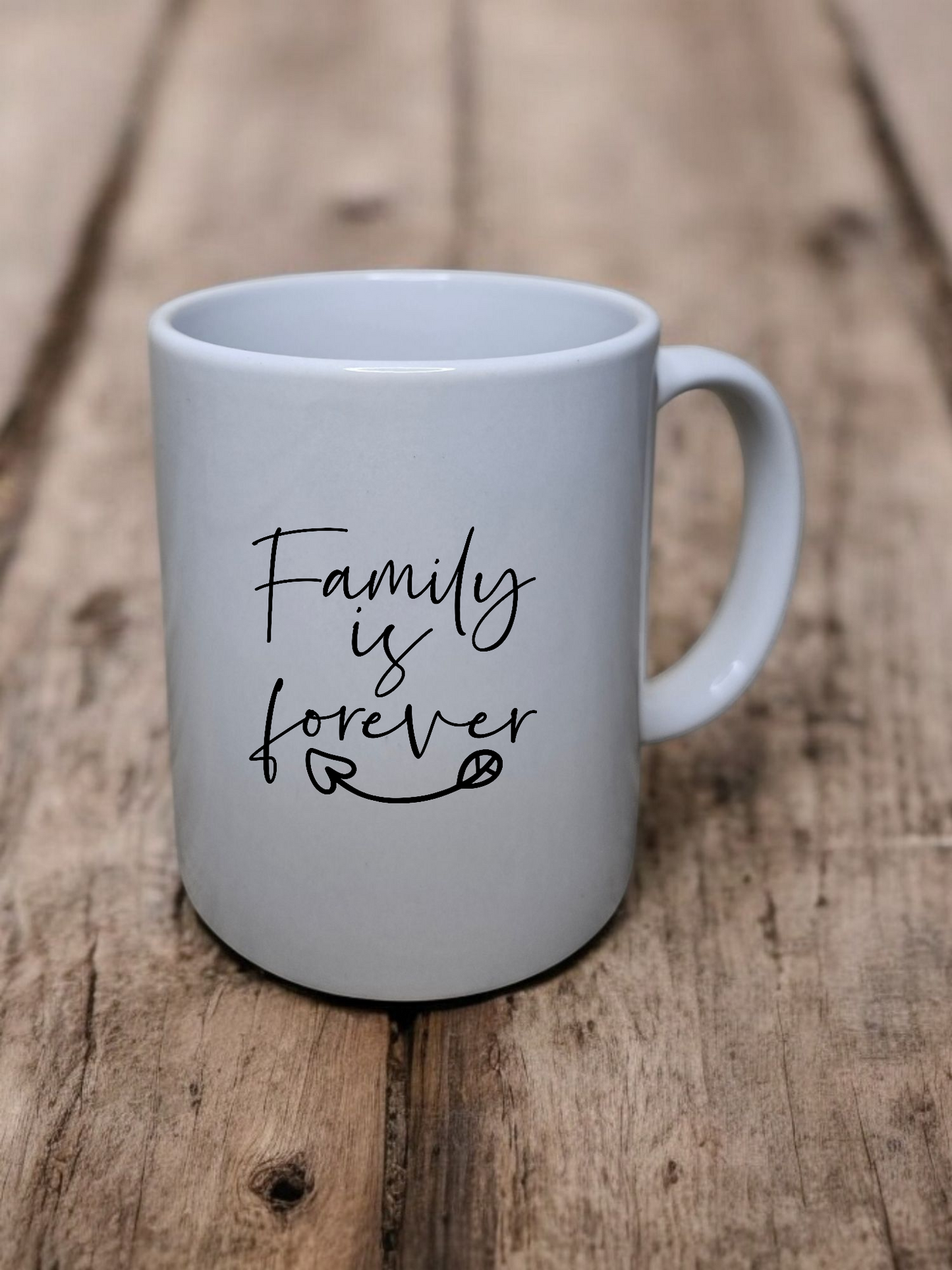 Tasse "Family is forever"