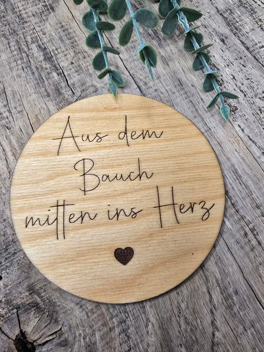 Holzschild „Aus dem Bauch mitten ins Herz“ – Liebevolle Erinnerung für die Schwangerschaft