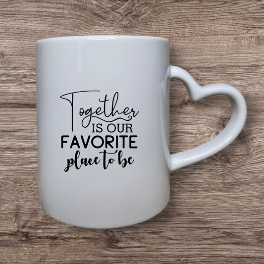 Tasse mit Herzhenkel "Together is our favorite place to be"