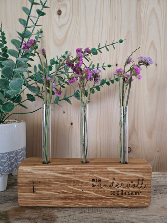 Blumenständer „Schön, das es dich gibt“ oder „Wundervoll“ – Holzblock mit Reagenzgläsern