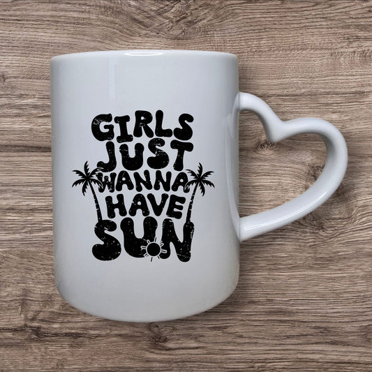 Tasse - "Girls just wanna have sun"