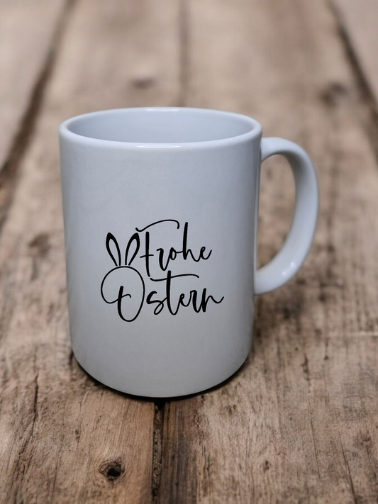 Tasse- "Frohe Ostern"